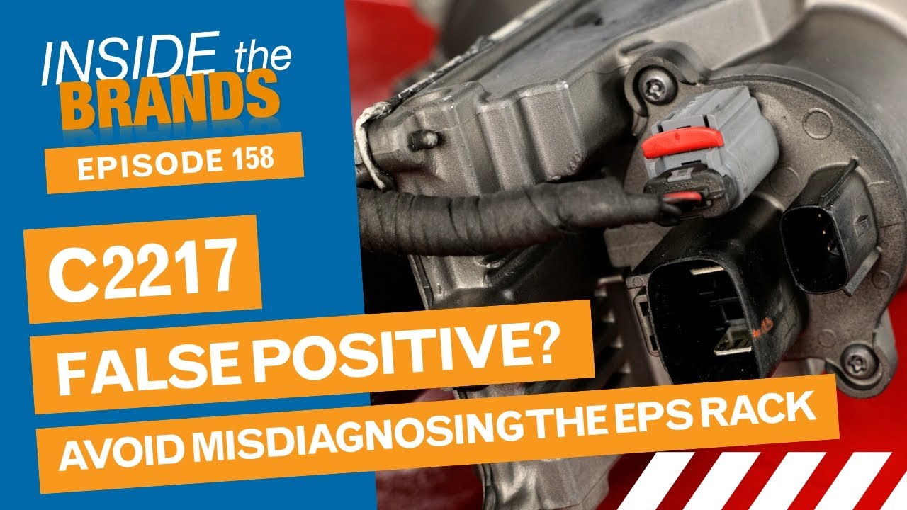 C2217-False-Positive-Avoid-Misdiagnosing-the-EPS-Rack-ITB-Episode-158 – CRP Automotive c2217-false-positive-avoid-misdiagnosing-the-eps-rack-itb-episode-158